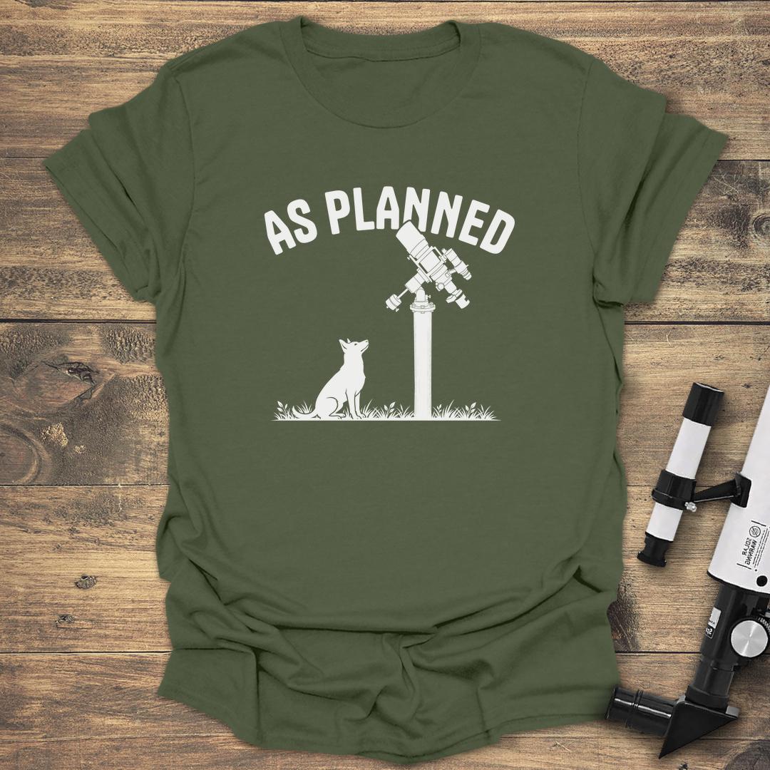 As Planned Dog and Telescope - Military Green T-Shirt