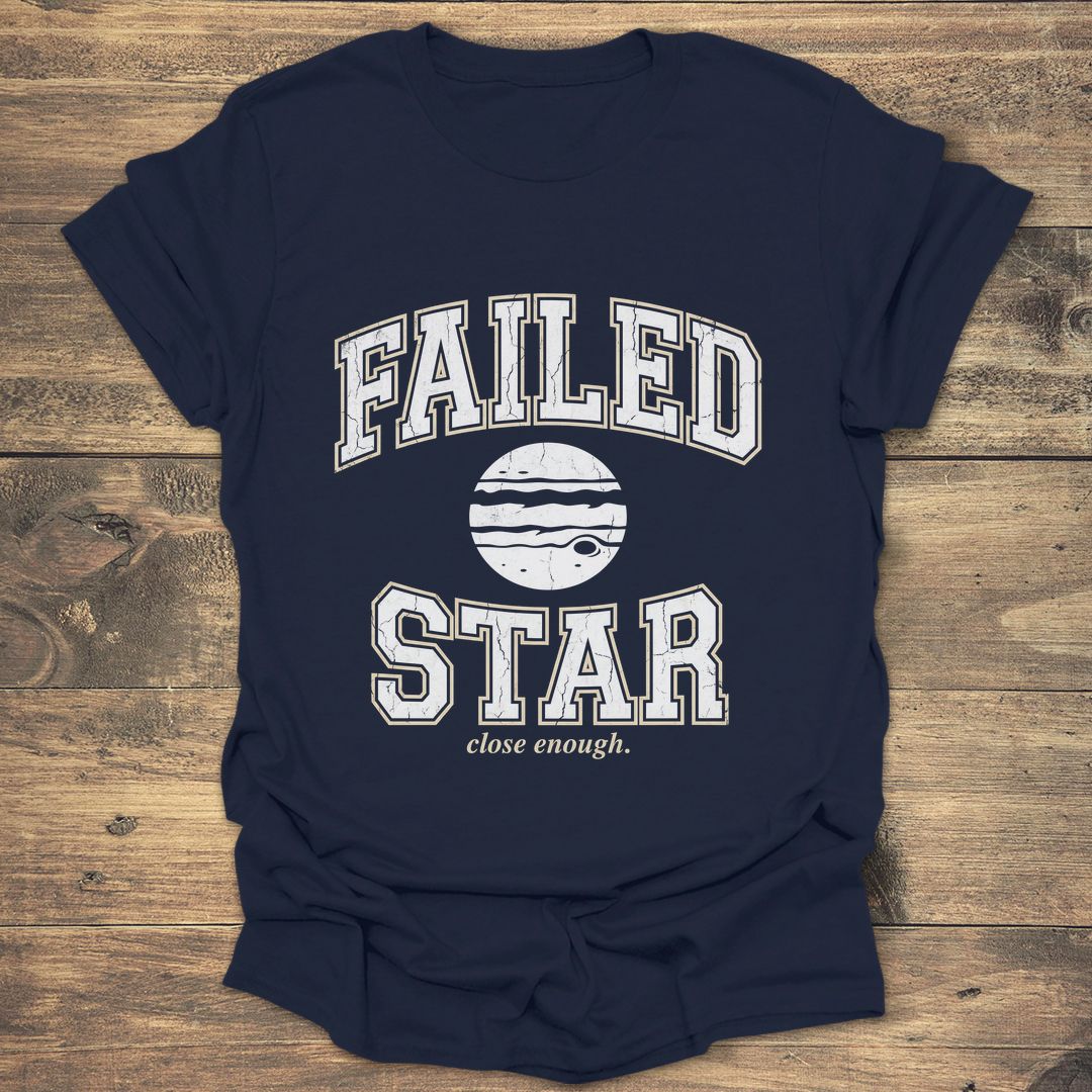 Jupiter Failed Star Close Enough - Navy T-Shirt