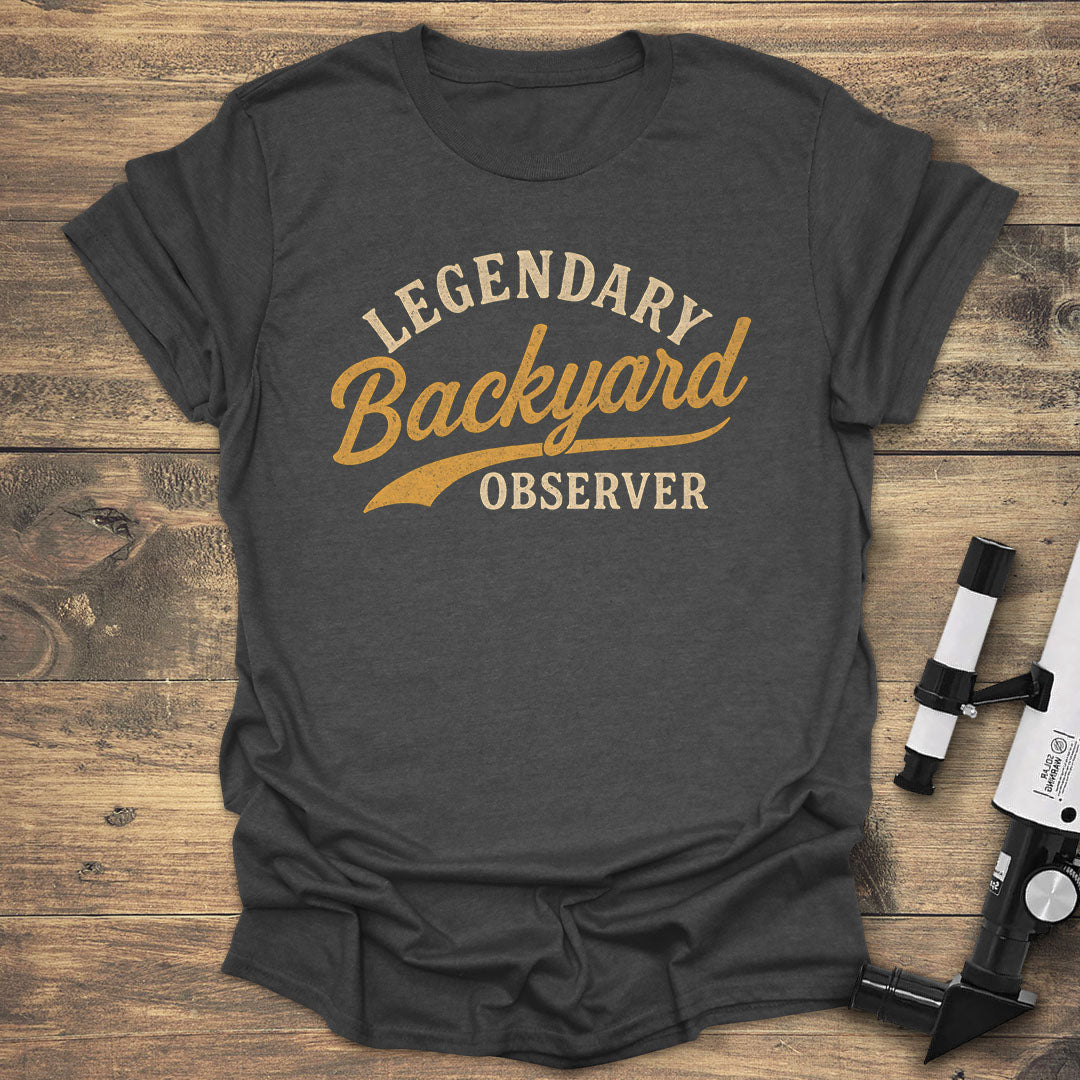 Legendary Backyard Observer