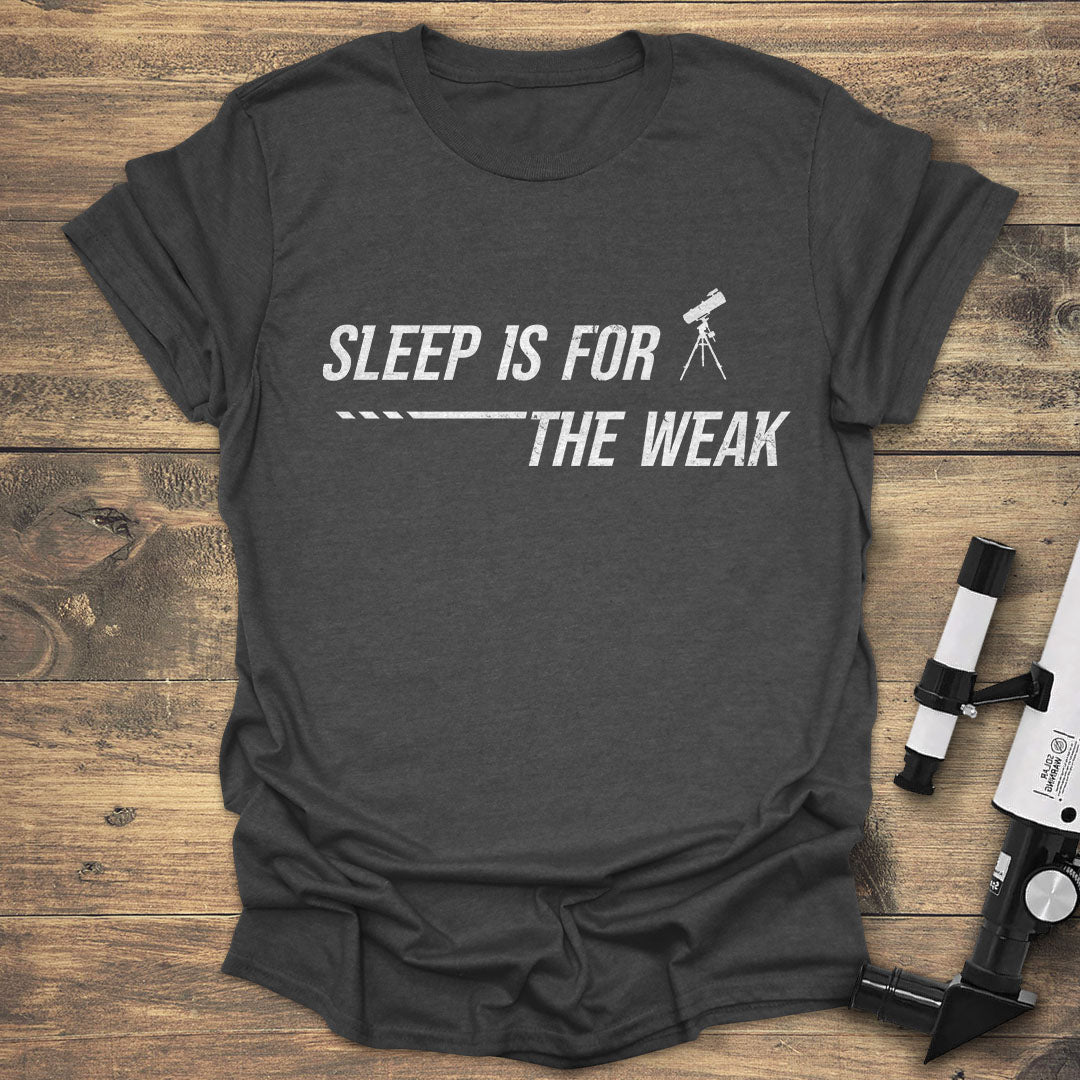 Sleep Is Weak