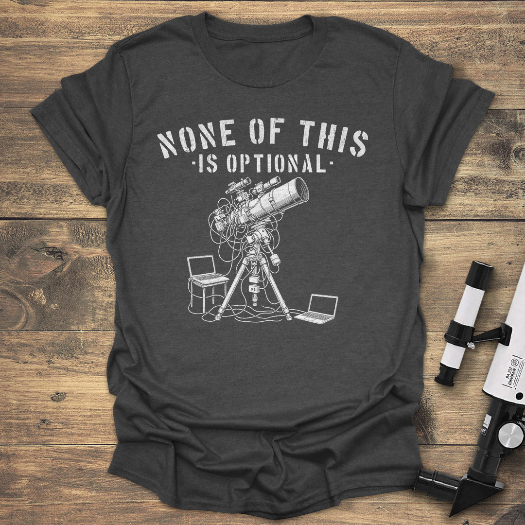 None Of This Is Optional