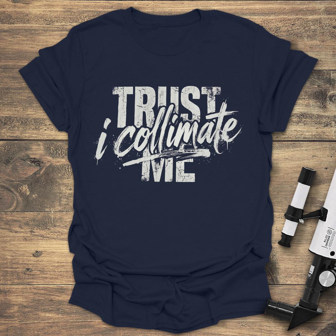 Trust Me I Collimate Distressed Streetwear - Navy T-Shirt