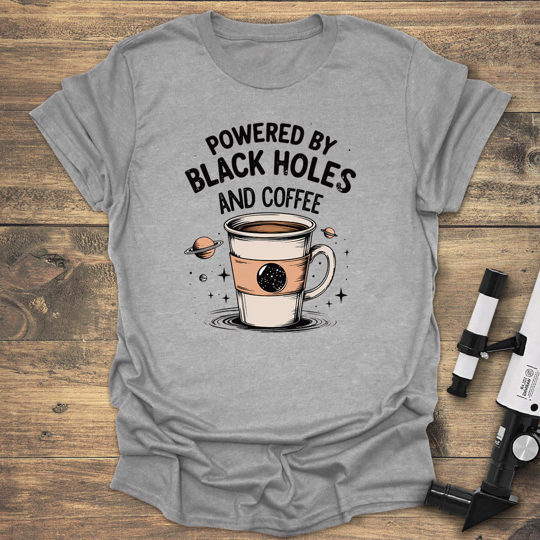 Powered by Black Holes & Coffee