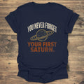 You Never Forget Your First Saturn - Navy T-Shirt