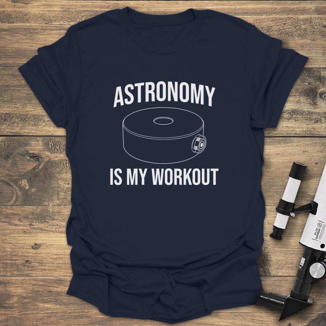 Astronomy Is My Workout - Navy T-Shirt