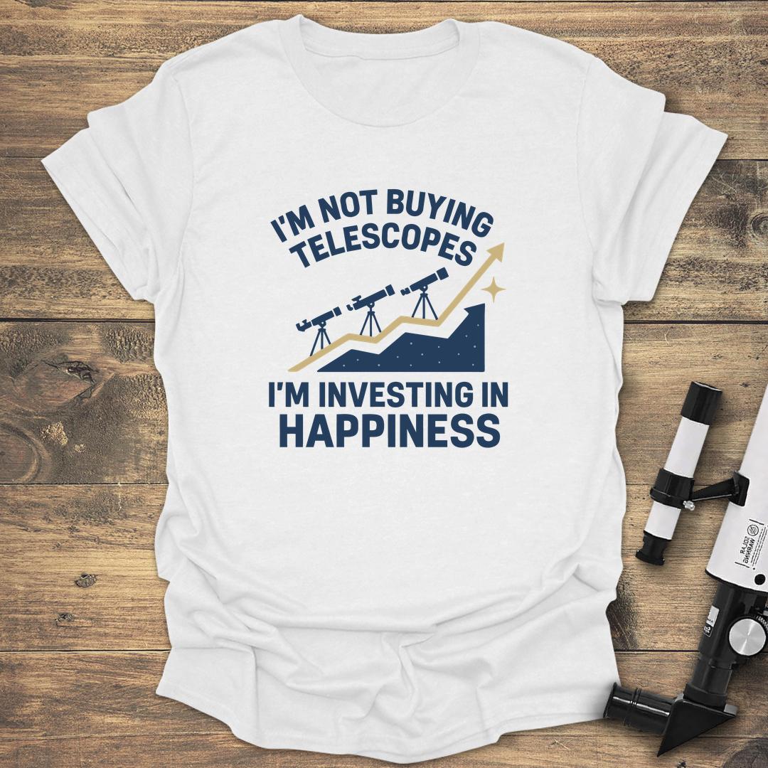 Im Not Buying Telescopes - White T-Shirt