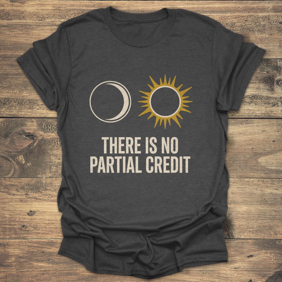 No Partial Credit Eclipse - Dark heather T-Shirt