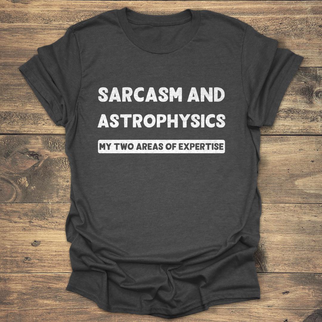 Sarcasm and Astrophysics - Dark heather T-Shirt