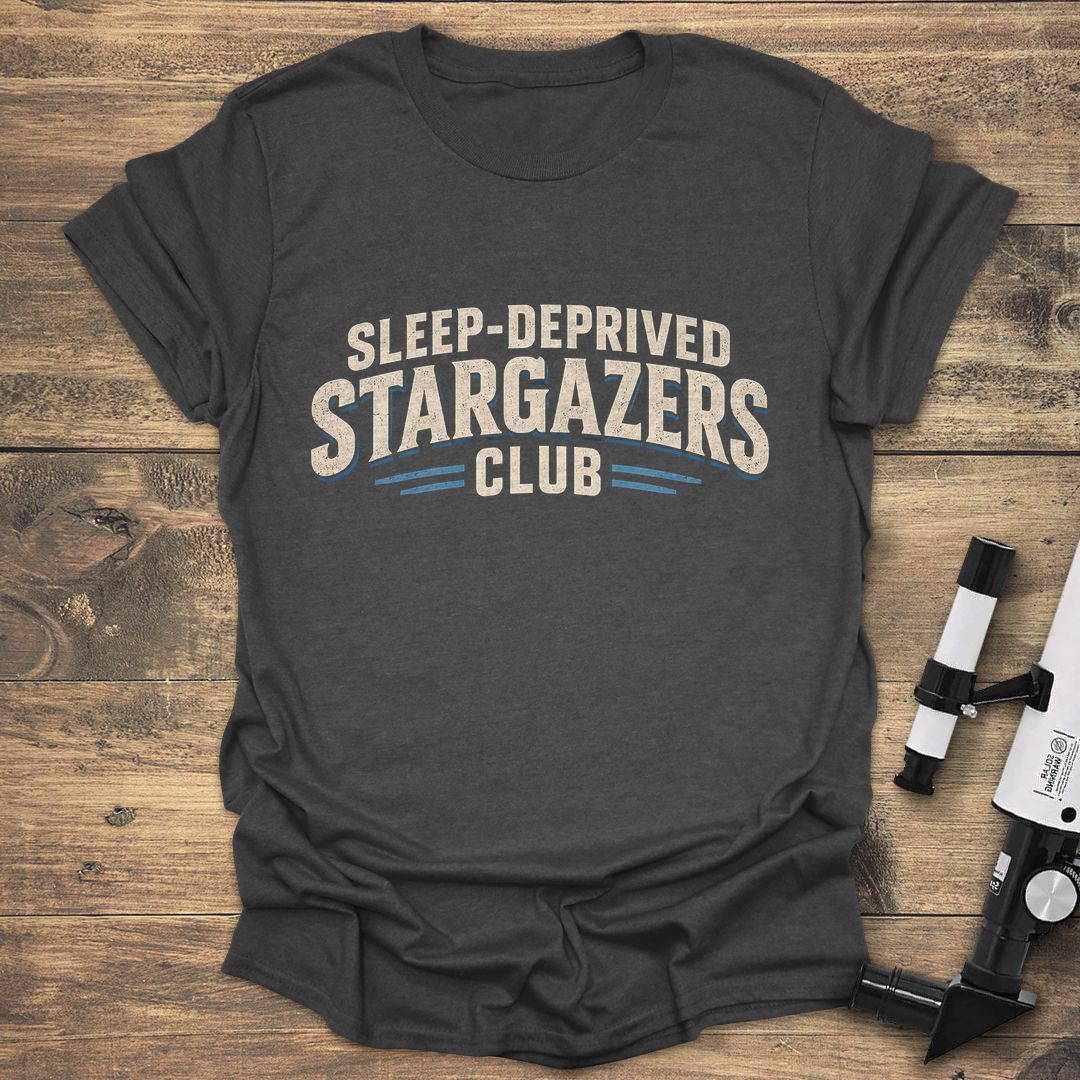 Sleep-Deprived Stargazers Club - Dark Heather t-shirt