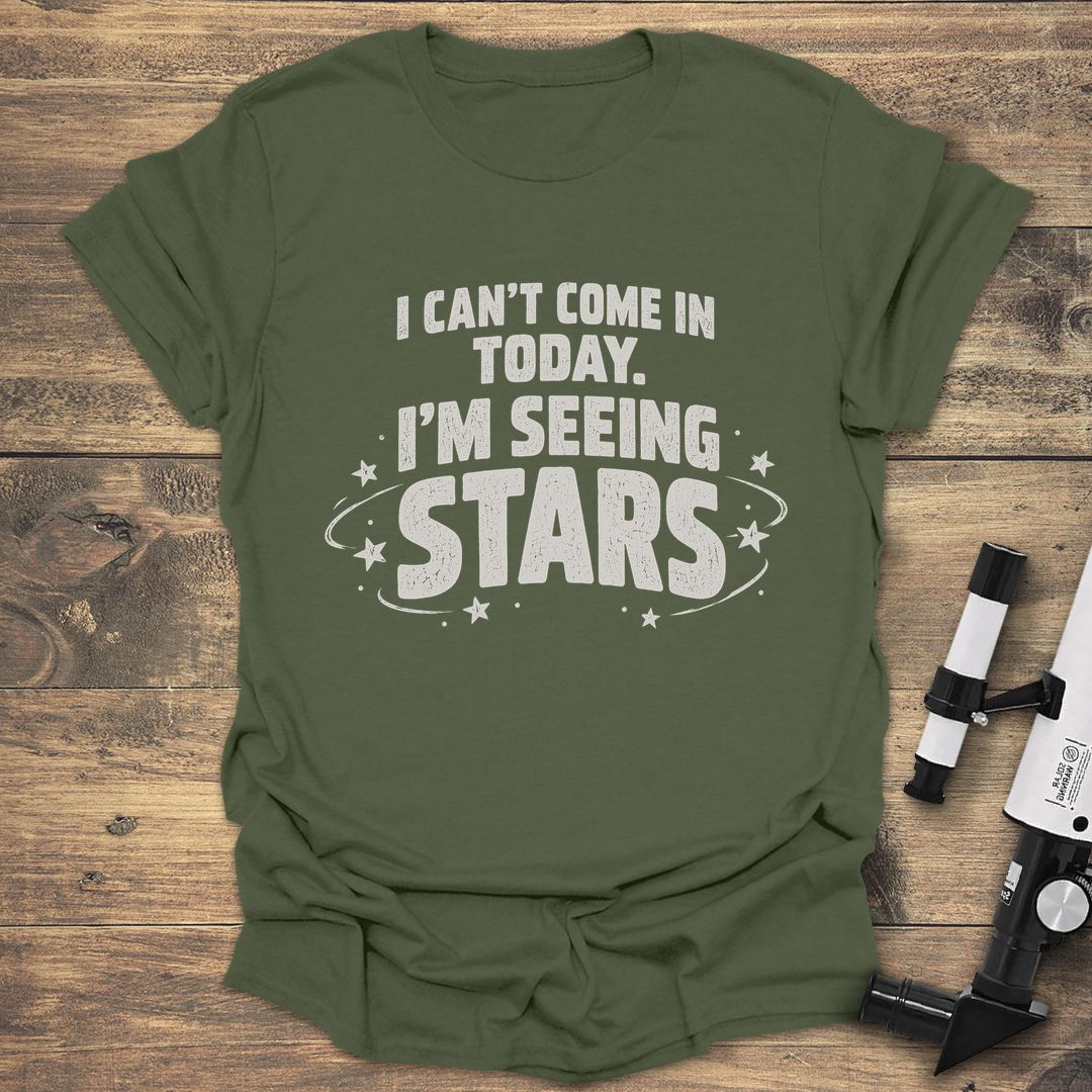 I'm Seeing Stars - Military Green t-shirt