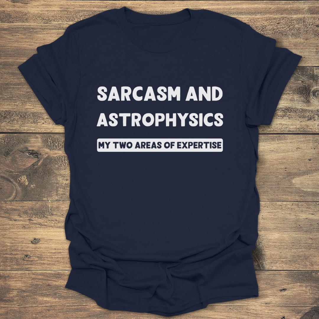 Sarcasm and Astrophysics - Navy T-Shirt
