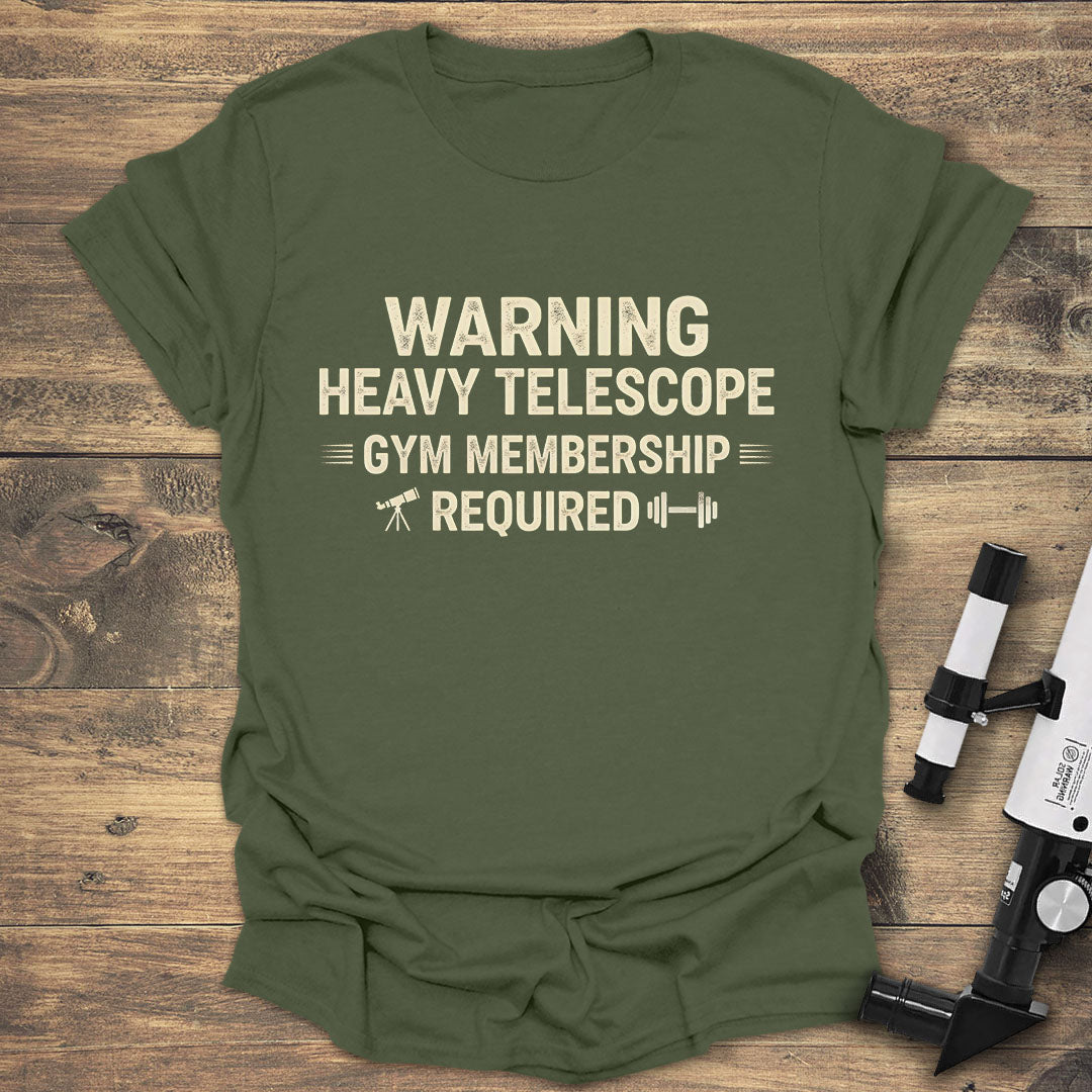 Telescope Warning Alert - Military Green T-Shirt