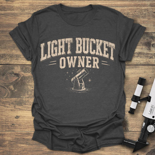 Light Bucket Owner - Dark heather T-Shirt