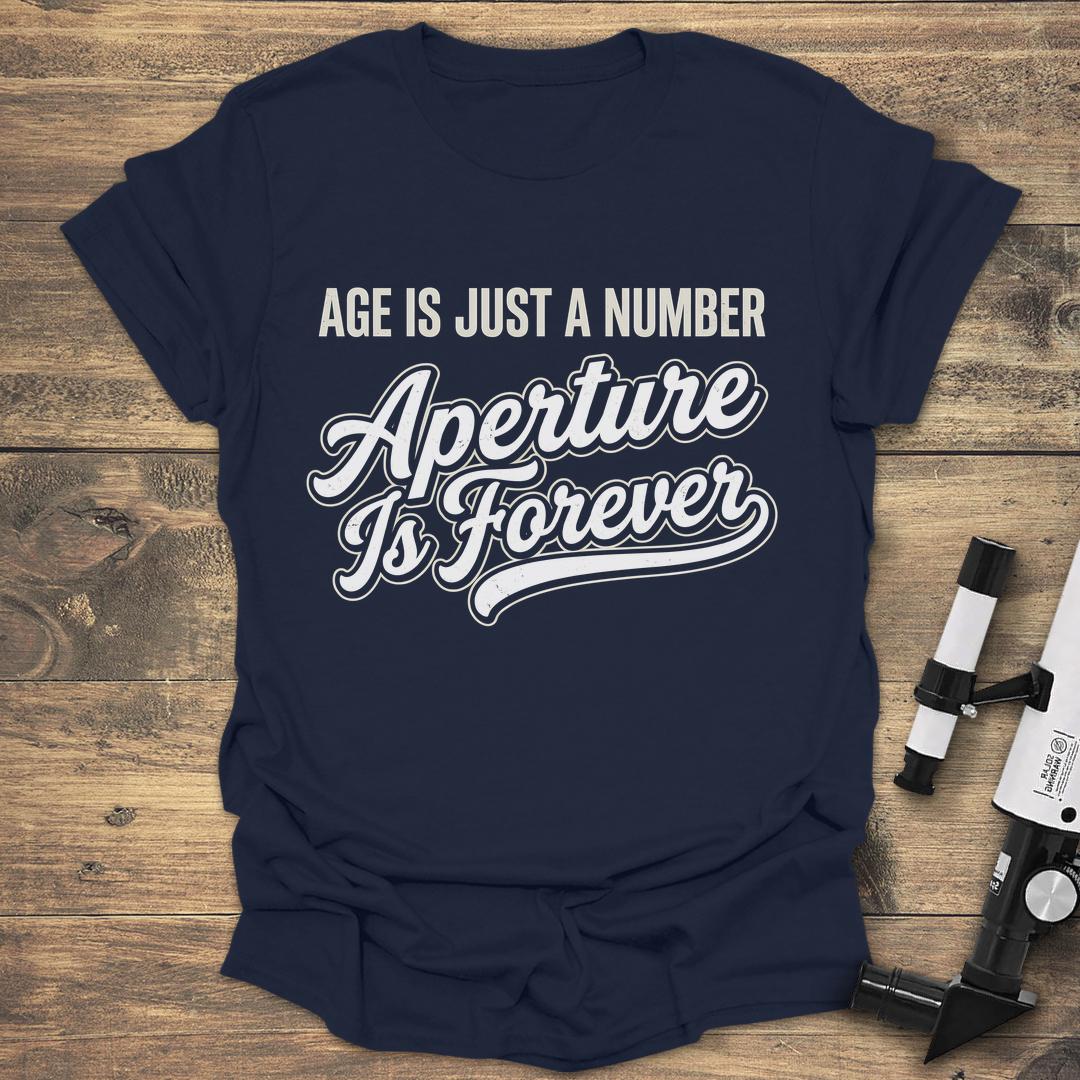 Age Is Just A Number Aperture Is Forever - Navy T-Shirt