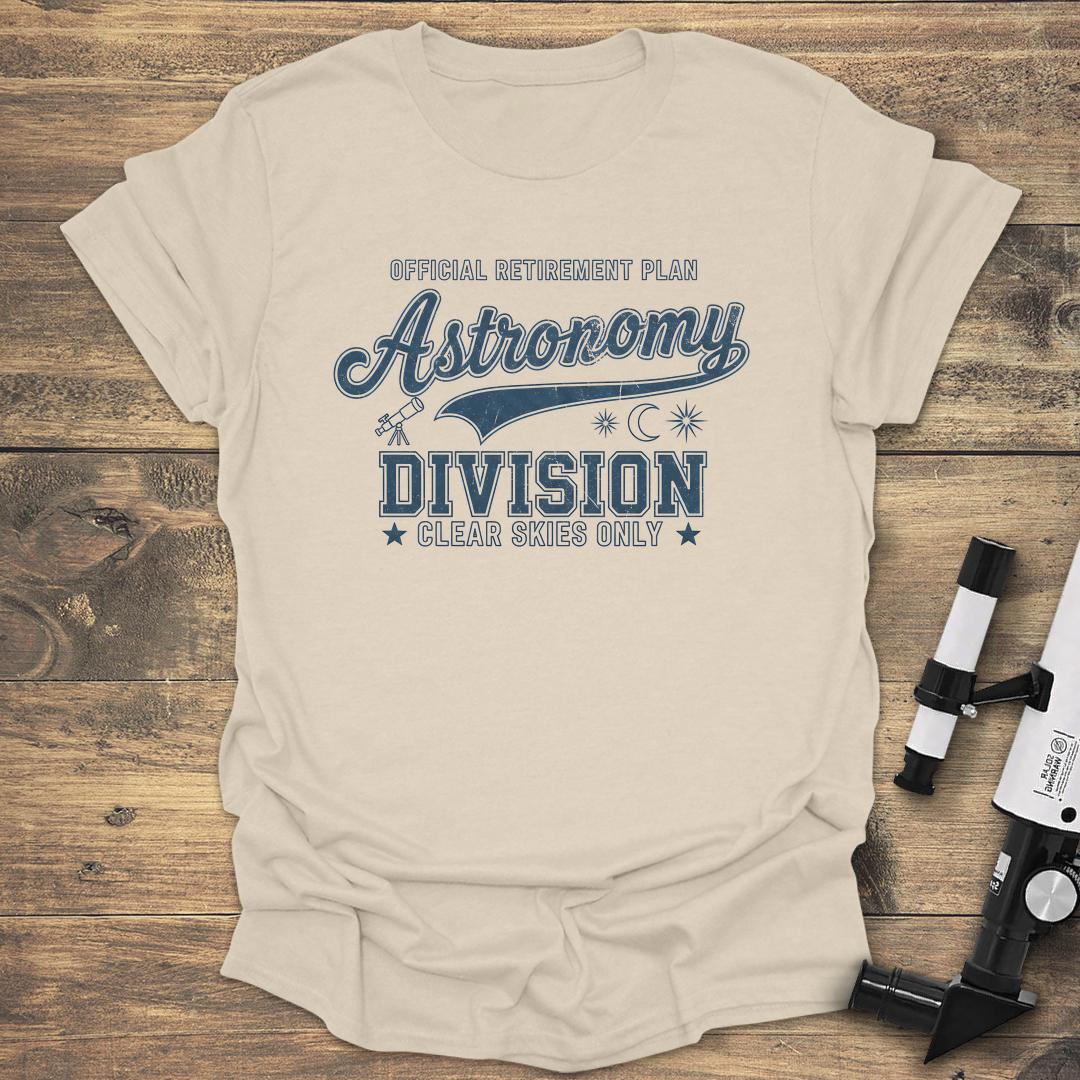 Retirement Plan Astronomy Division - Natural T-Shirt