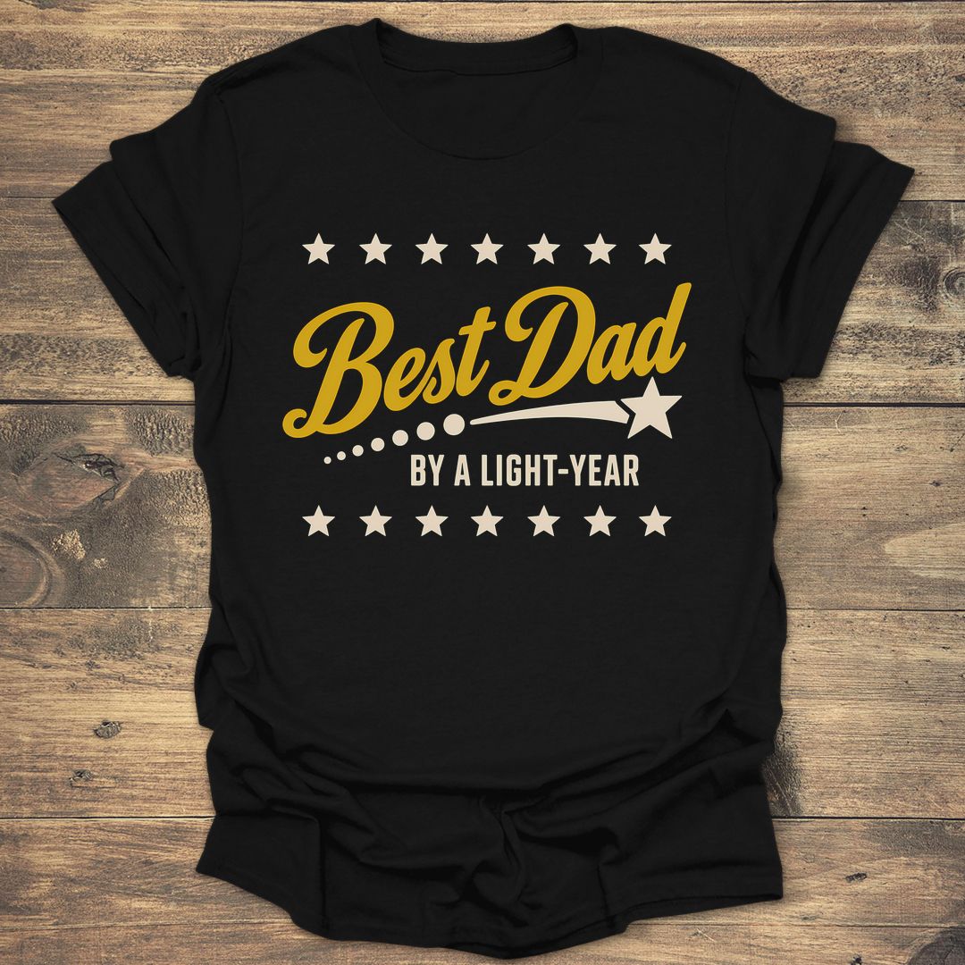 Best Dad By A Light-Year - Black t-shirt