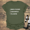 Telescope Waiting List - Military Green T-Shirt