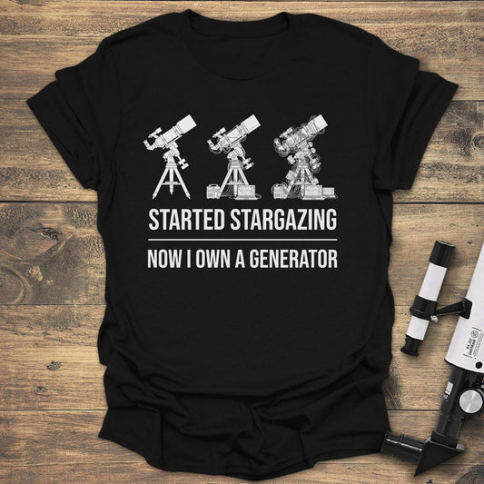 Started Stargazing Now I Own A Generator - Black T-Shirt