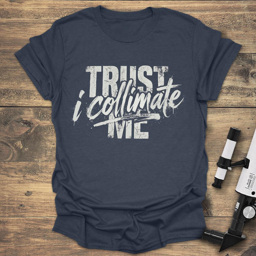 Trust Me I Collimate Distressed Streetwear - Heather Navy T-Shirt