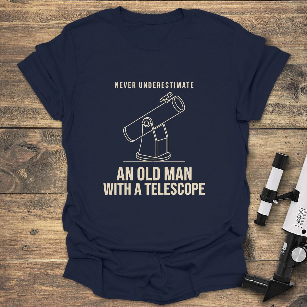 Never Underestimate Old Man Telescope - Navy T-Shirt