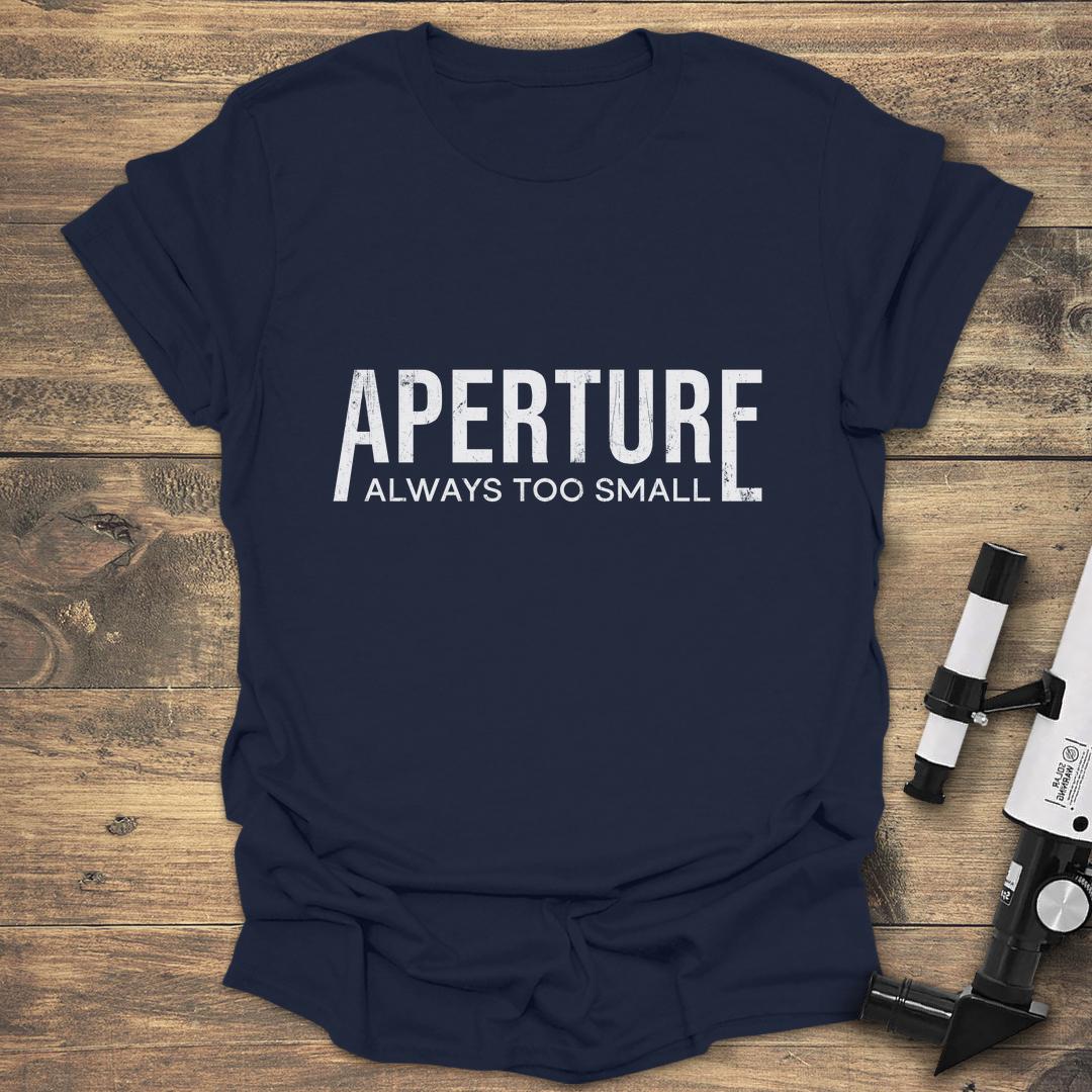 Aperture Always Too Small - Navy T-Shirt