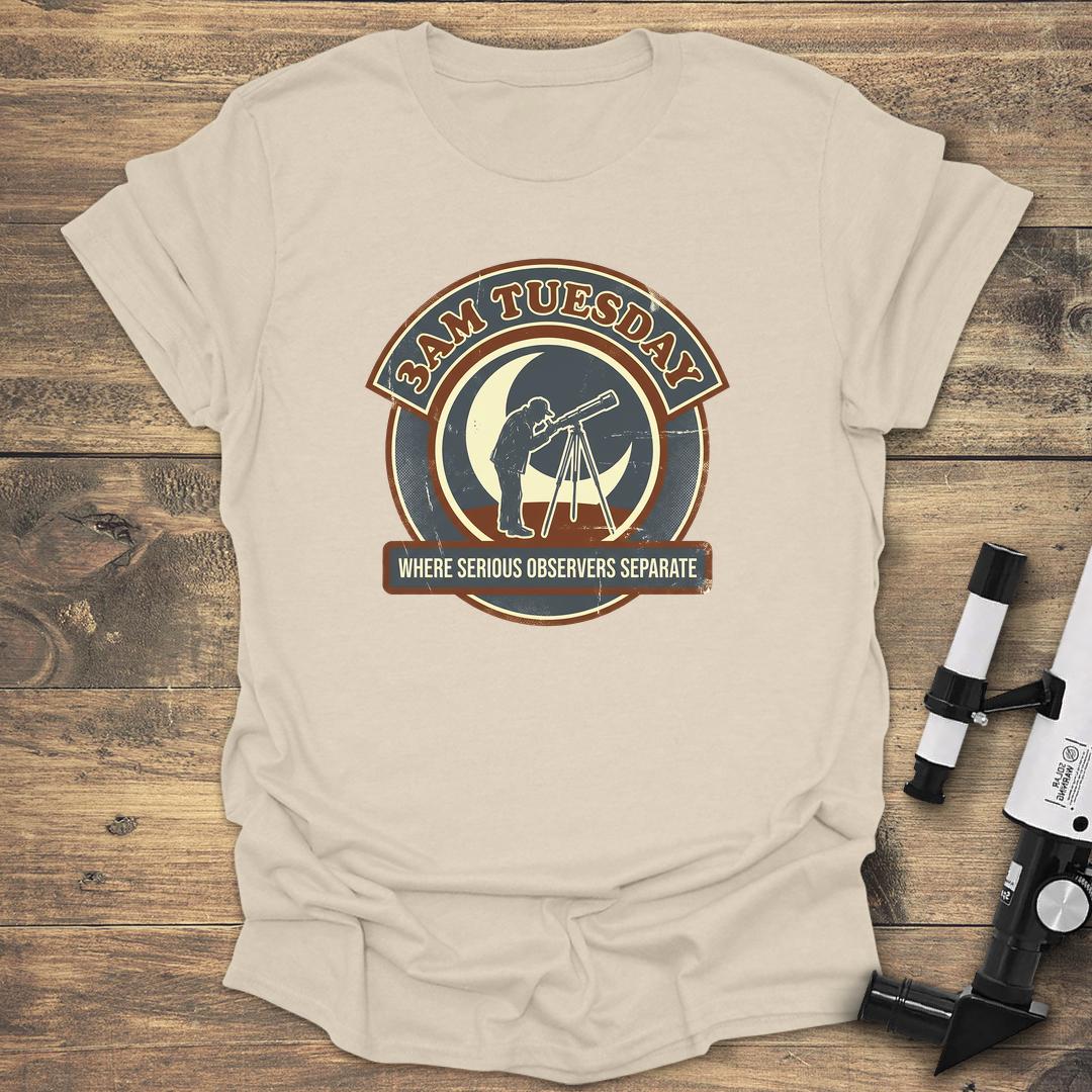 3AM Tuesday Serious Observers Separate - Natural T-Shirt
