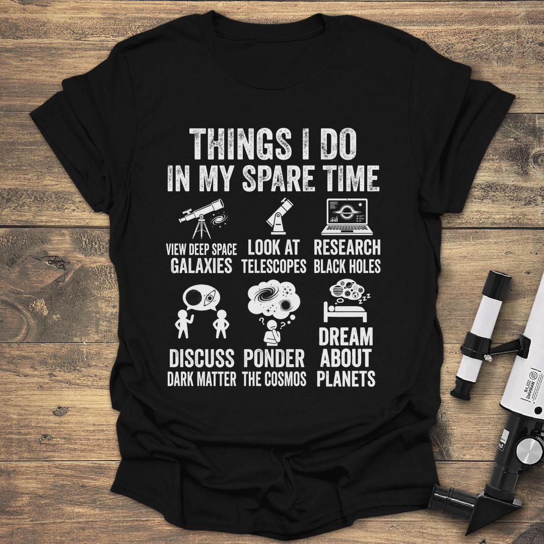 Things I Do In My Spare Time Universe - Black T-Shirt