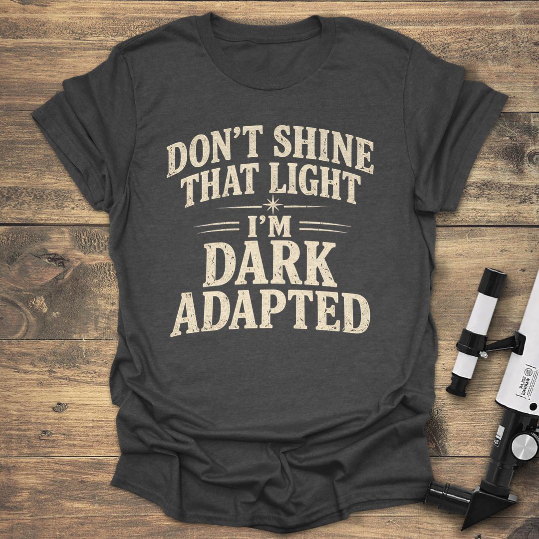 Dark Adapted - Dark heather T-Shirt