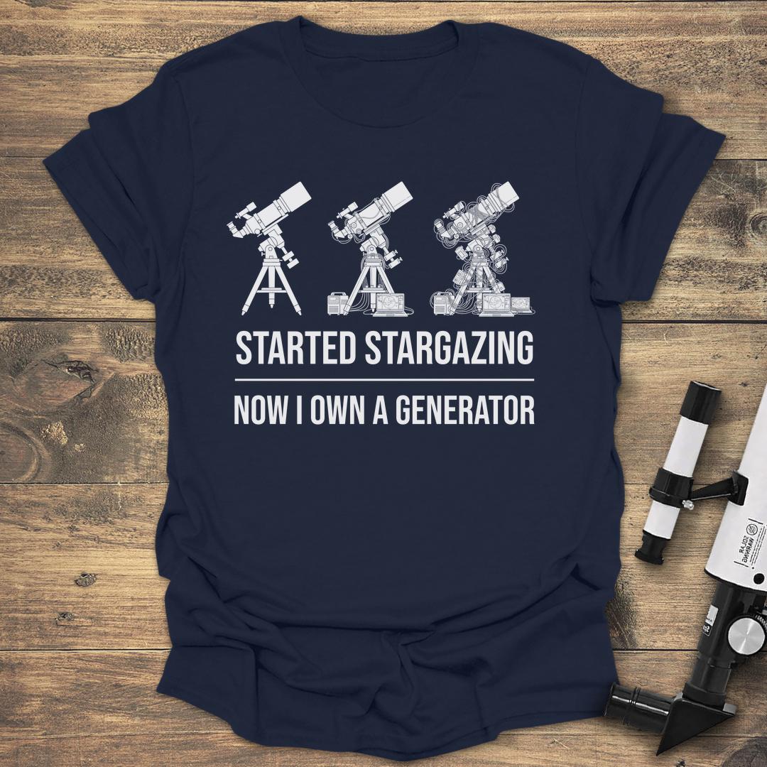Started Stargazing Now I Own A Generator - Navy T-Shirt