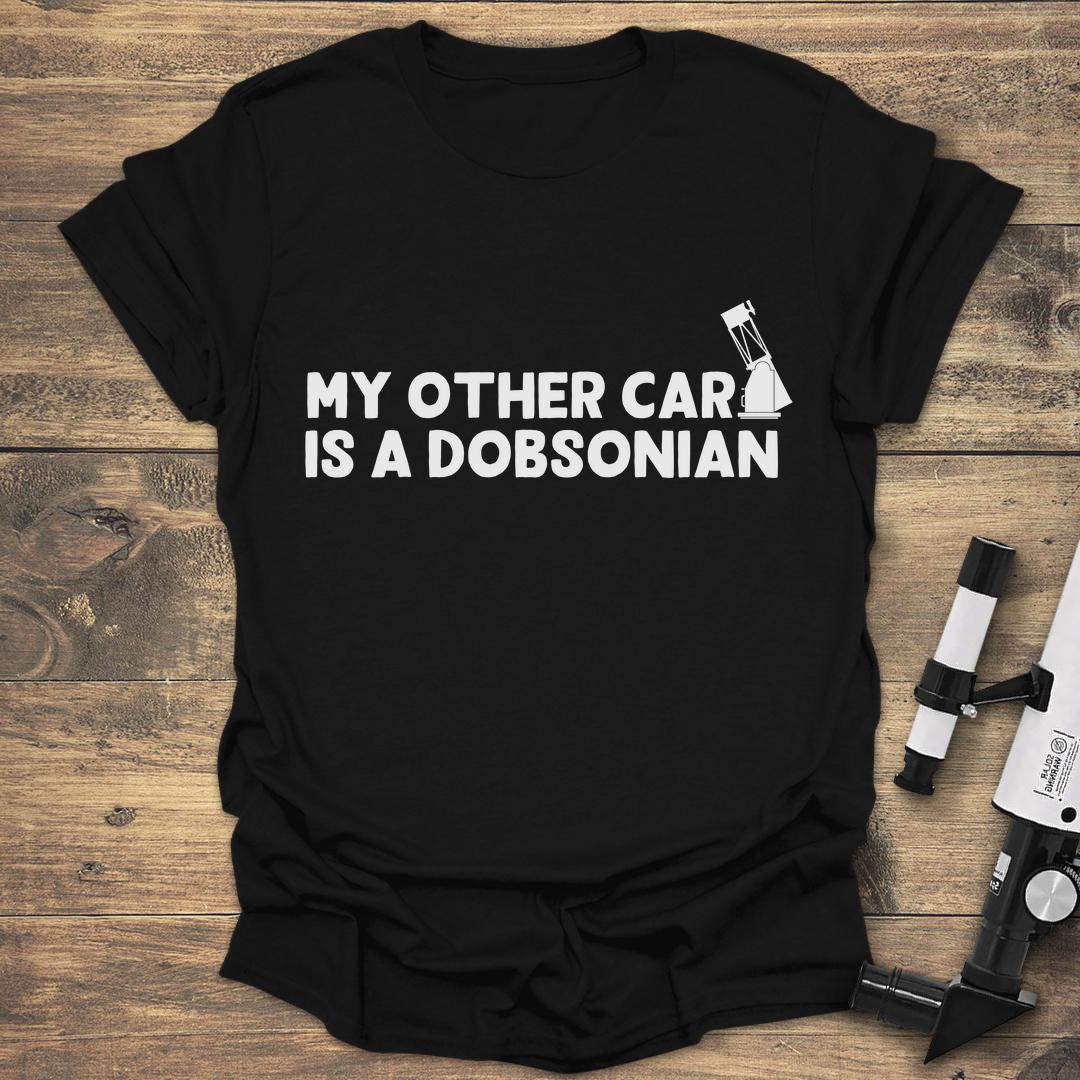 My Other Car Is A Dobsonian - Black T-Shirt