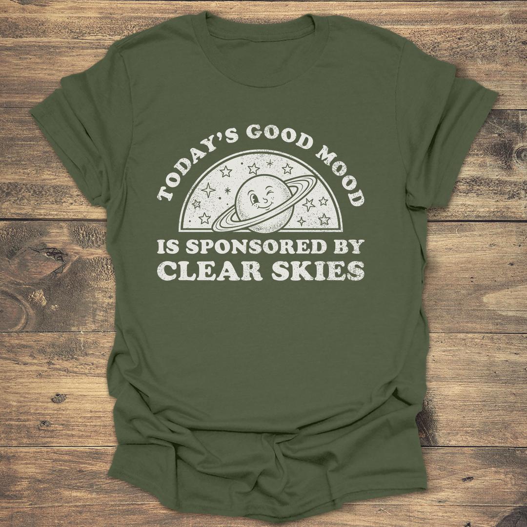 Clear Skies Good Mood - Military Green T-Shirt
