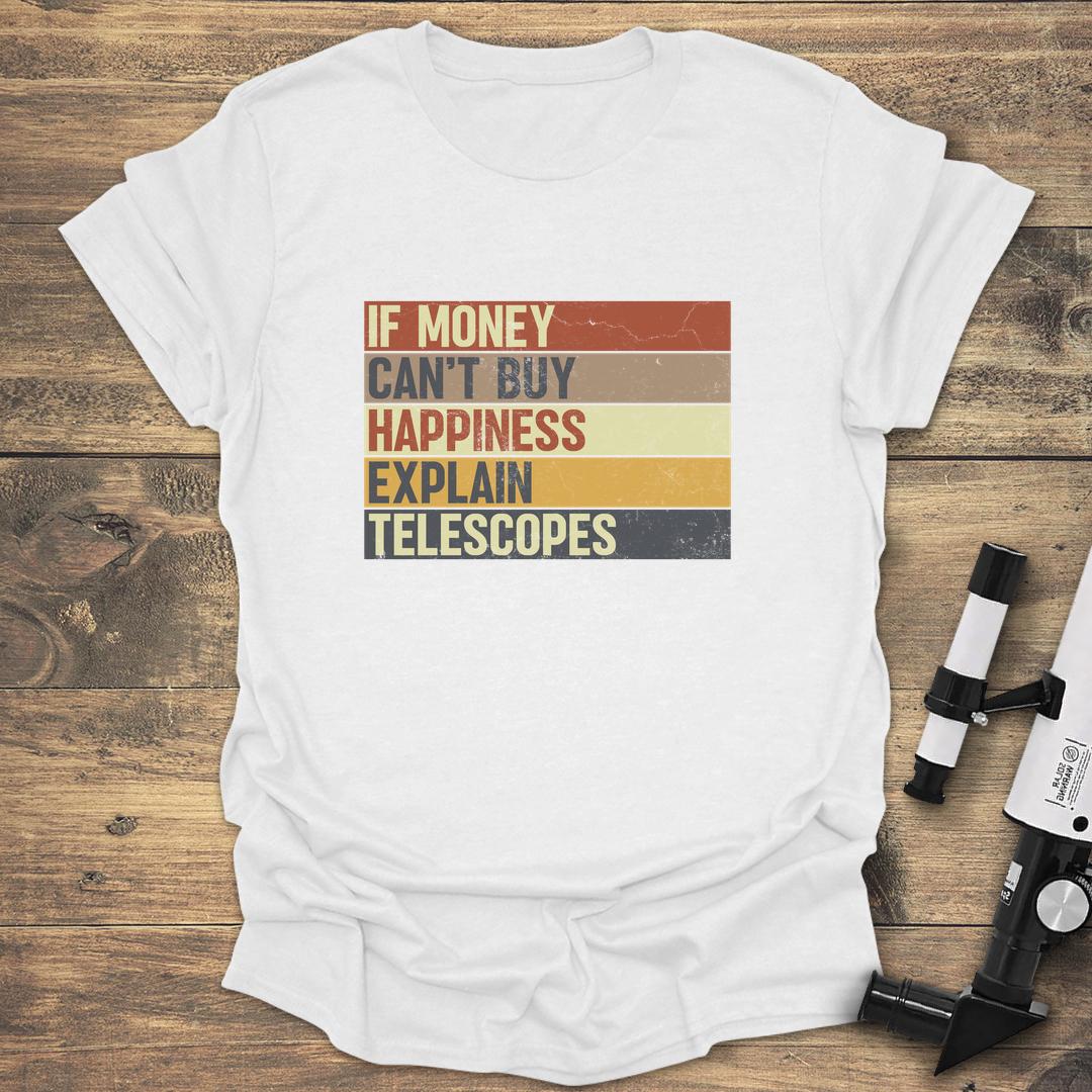 Money Cant Buy Happiness - White T-Shirt