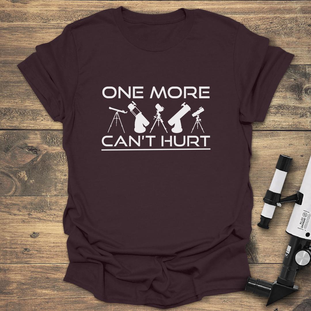 One More Can't Hurt - Dark Chocolate T-Shirt