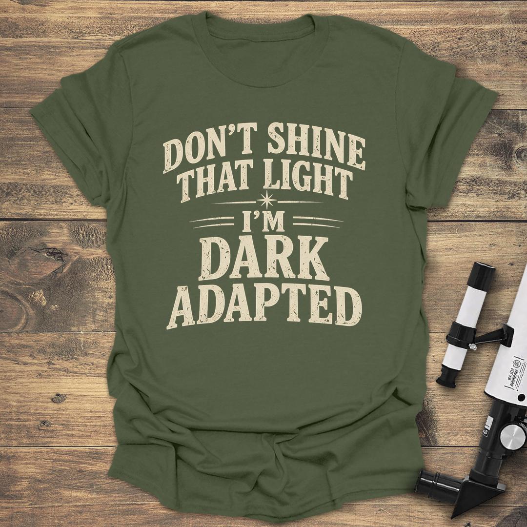 Dark Adapted - Military Green T-Shirt