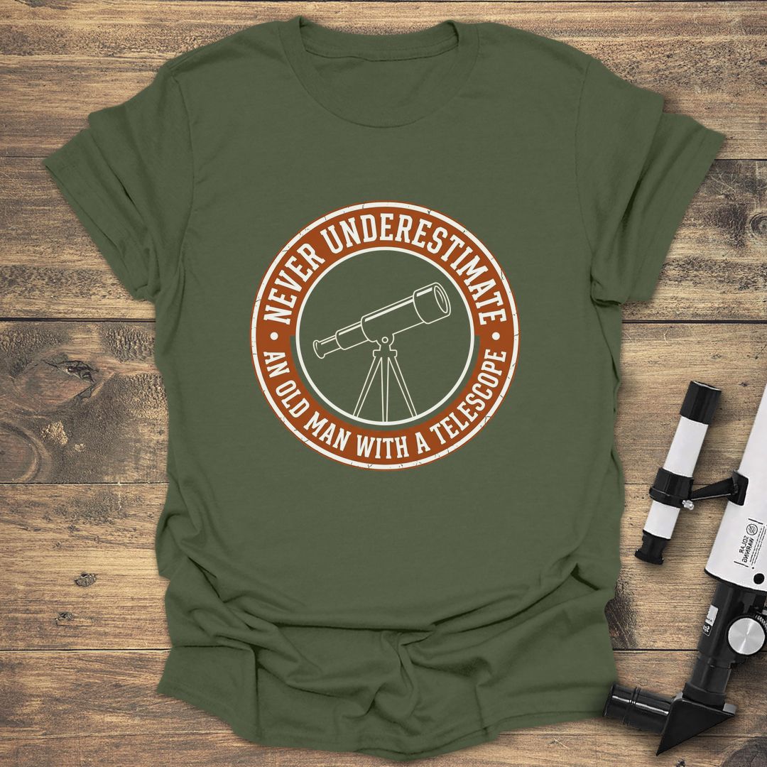 Never Underestimate An Old Man - Military Green T-Shirt