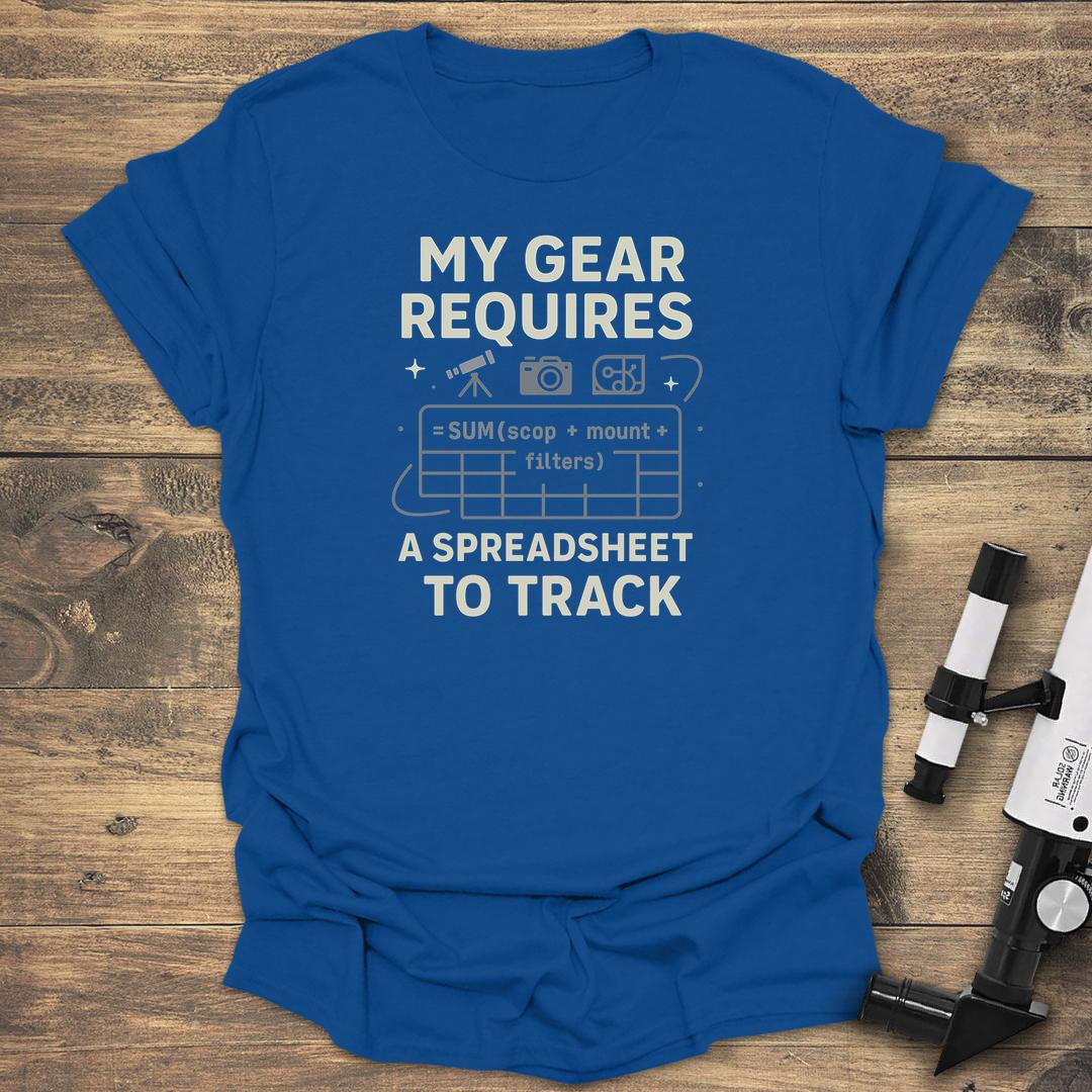 My Gear Requires Spreadsheet - Royal T-Shirt