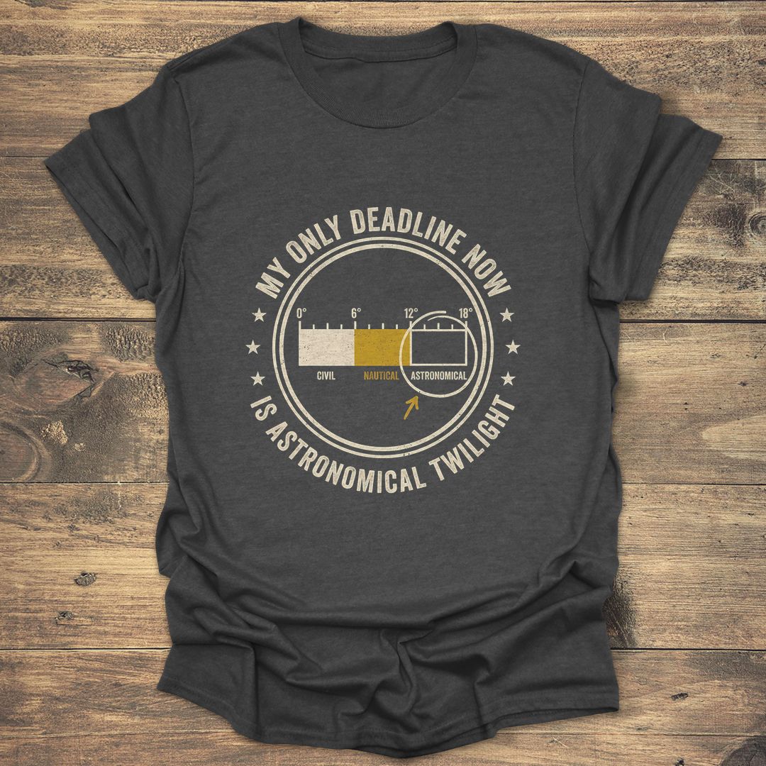 My Only Deadline Astronomical Twilight - Dark Heather t-shirt