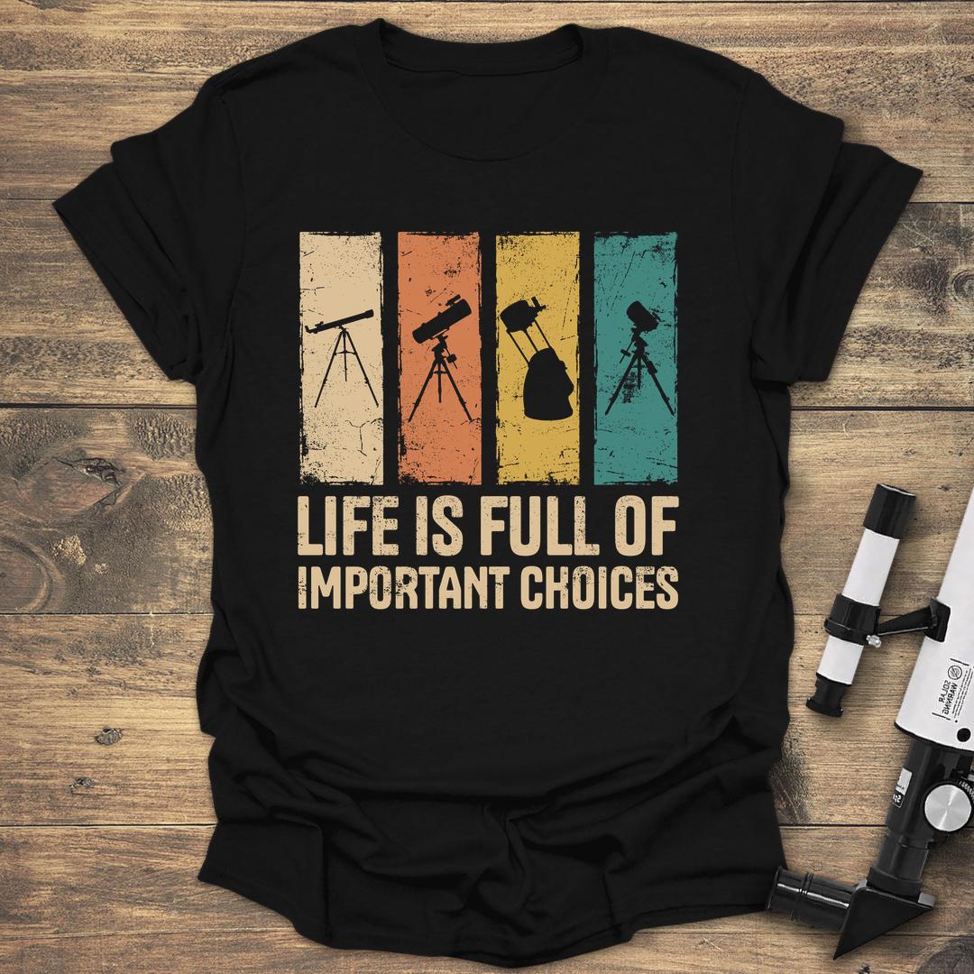 Telescope Choices - Black T-Shirt