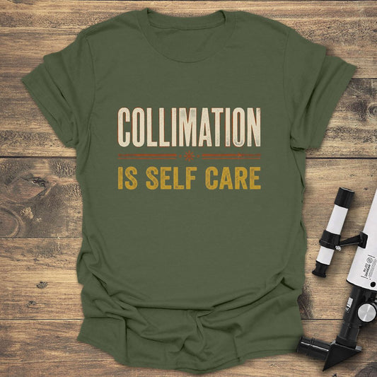 Collimation Is Self Care - Military Green T-Shirt