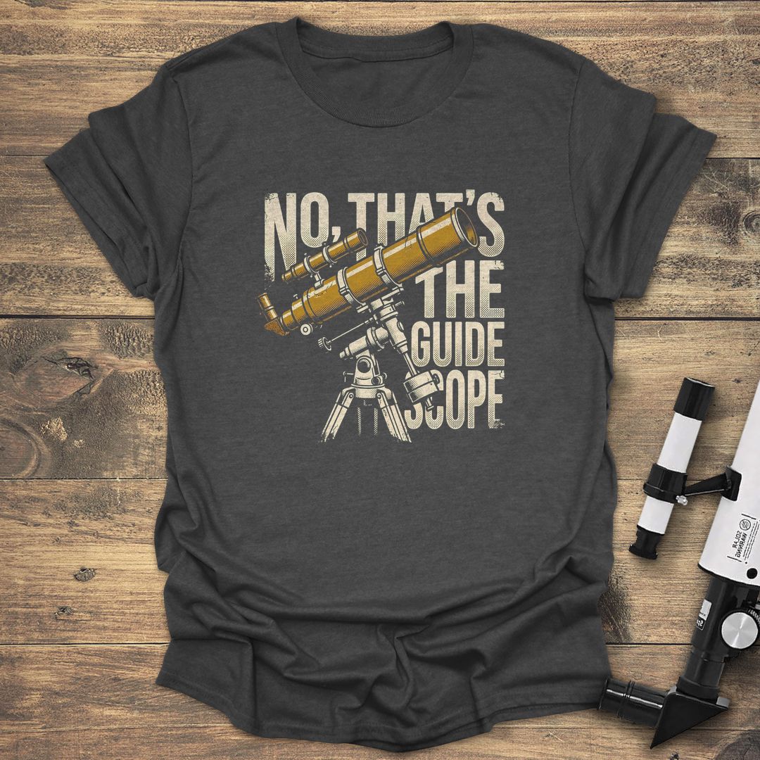 No That's The Guide Scope - Dark Heather t-shirt