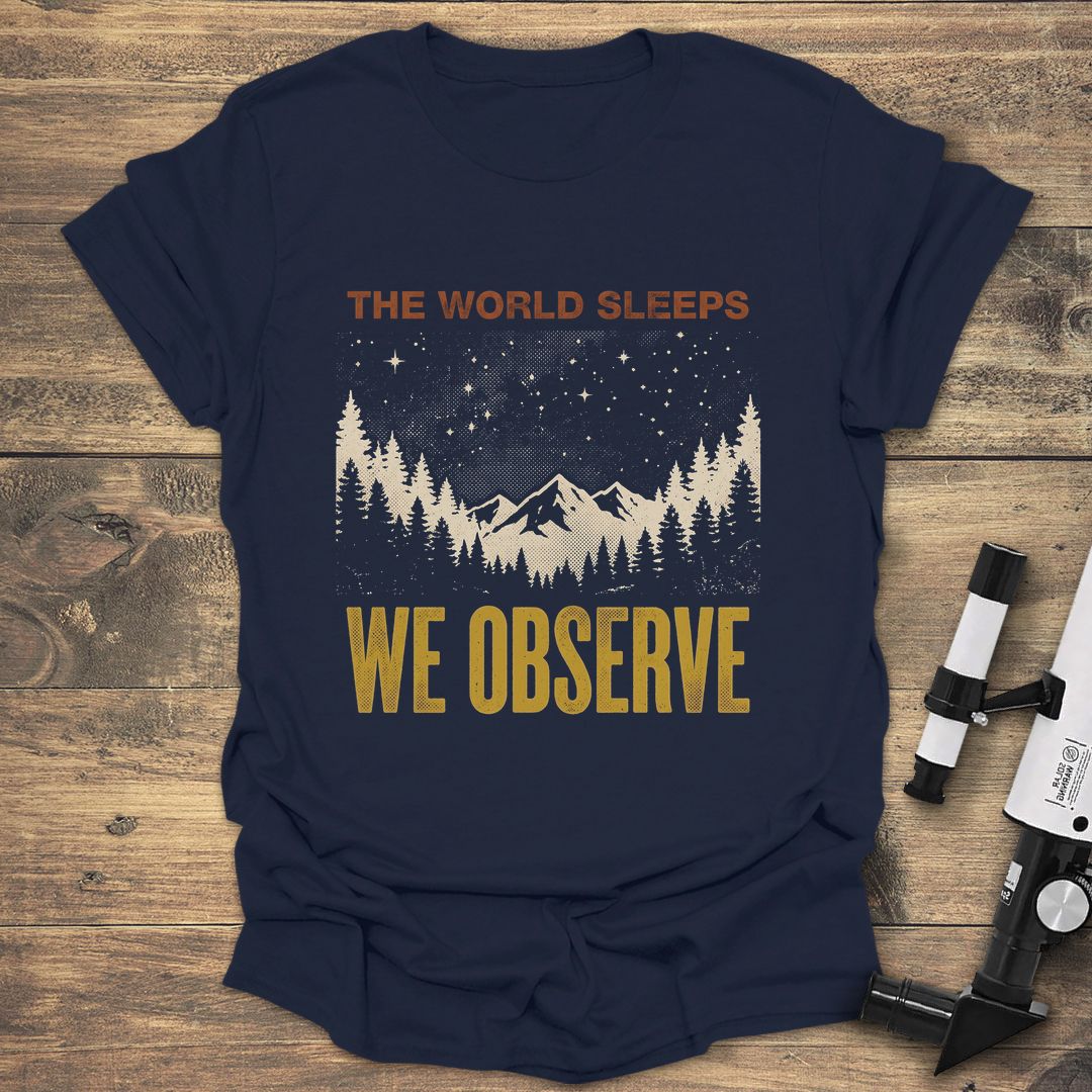 The World Sleeps We Observe - Navy T-Shirt