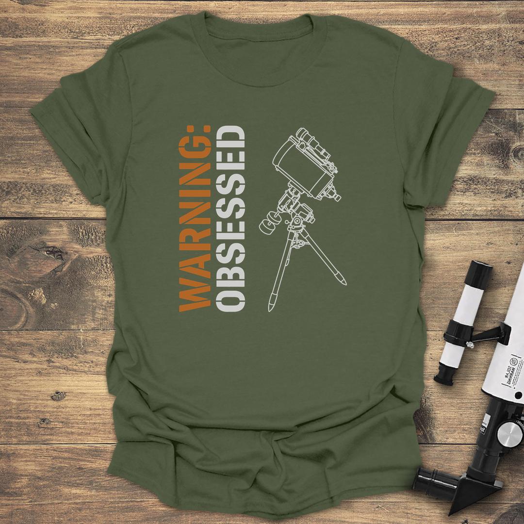 Warning Obsessed - Military Green T-Shirt