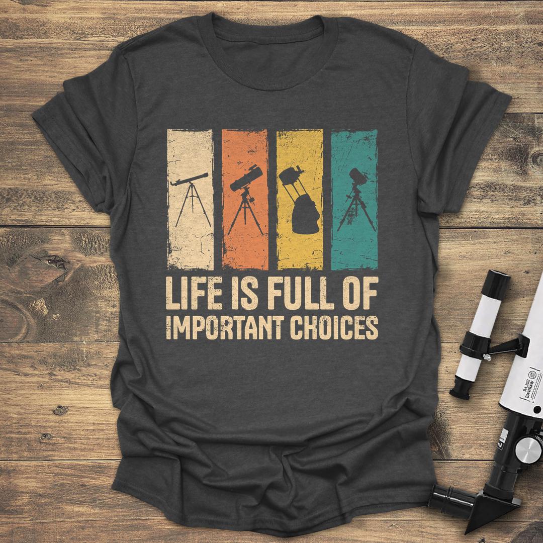 Telescope Choices - Dark heather T-Shirt