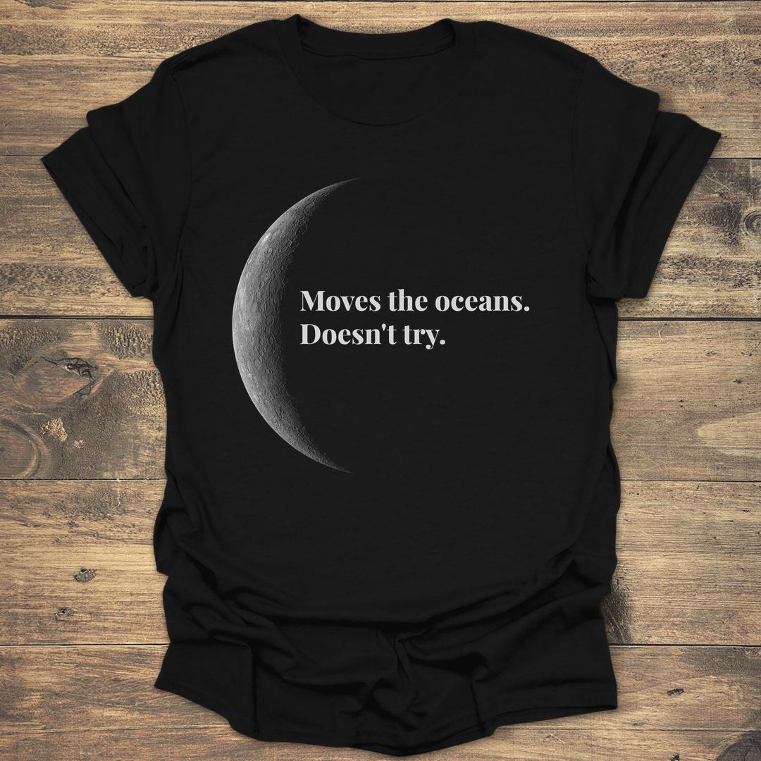 Moves The Oceans Moon - Black T-Shirt