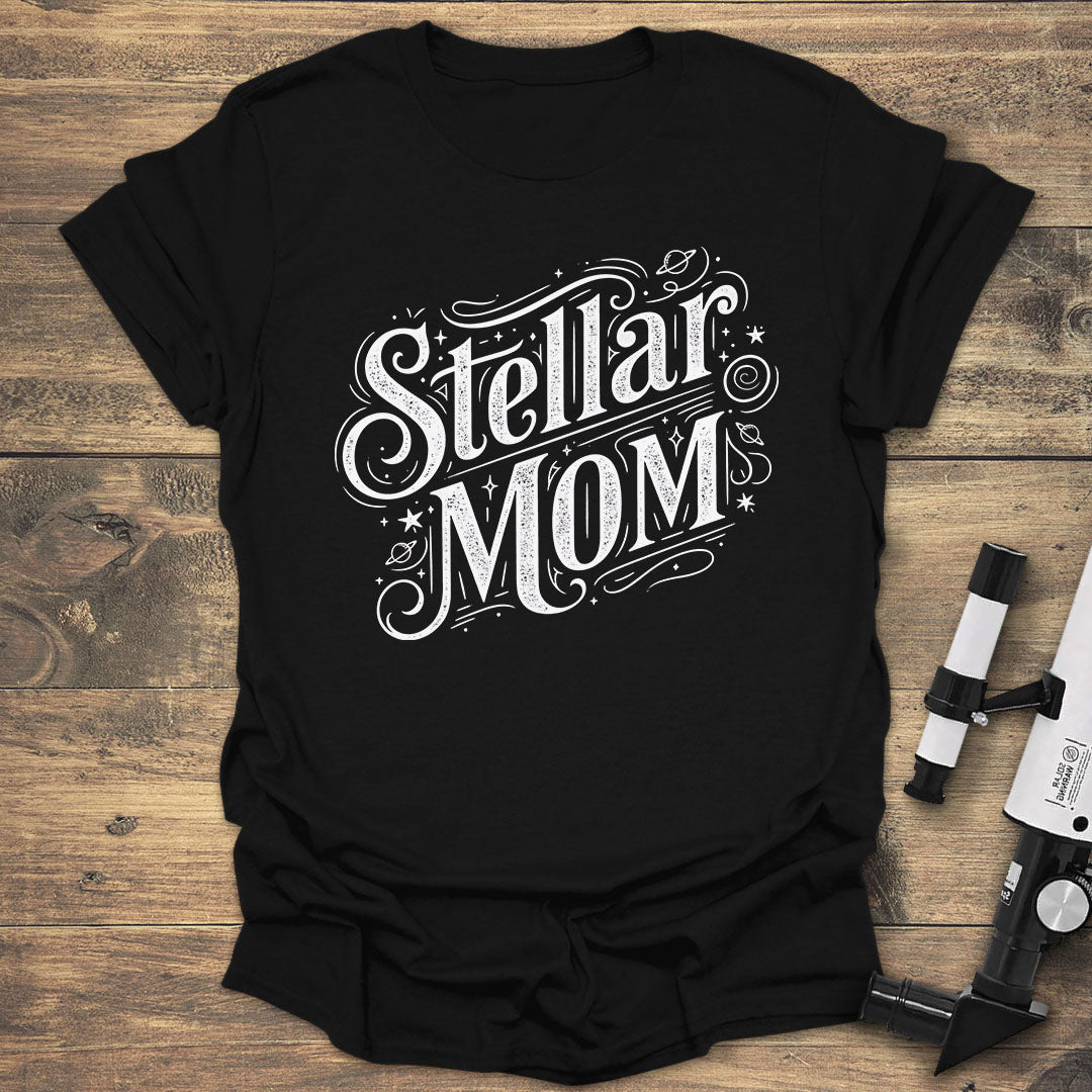 Stellar Mom - Black T-Shirt