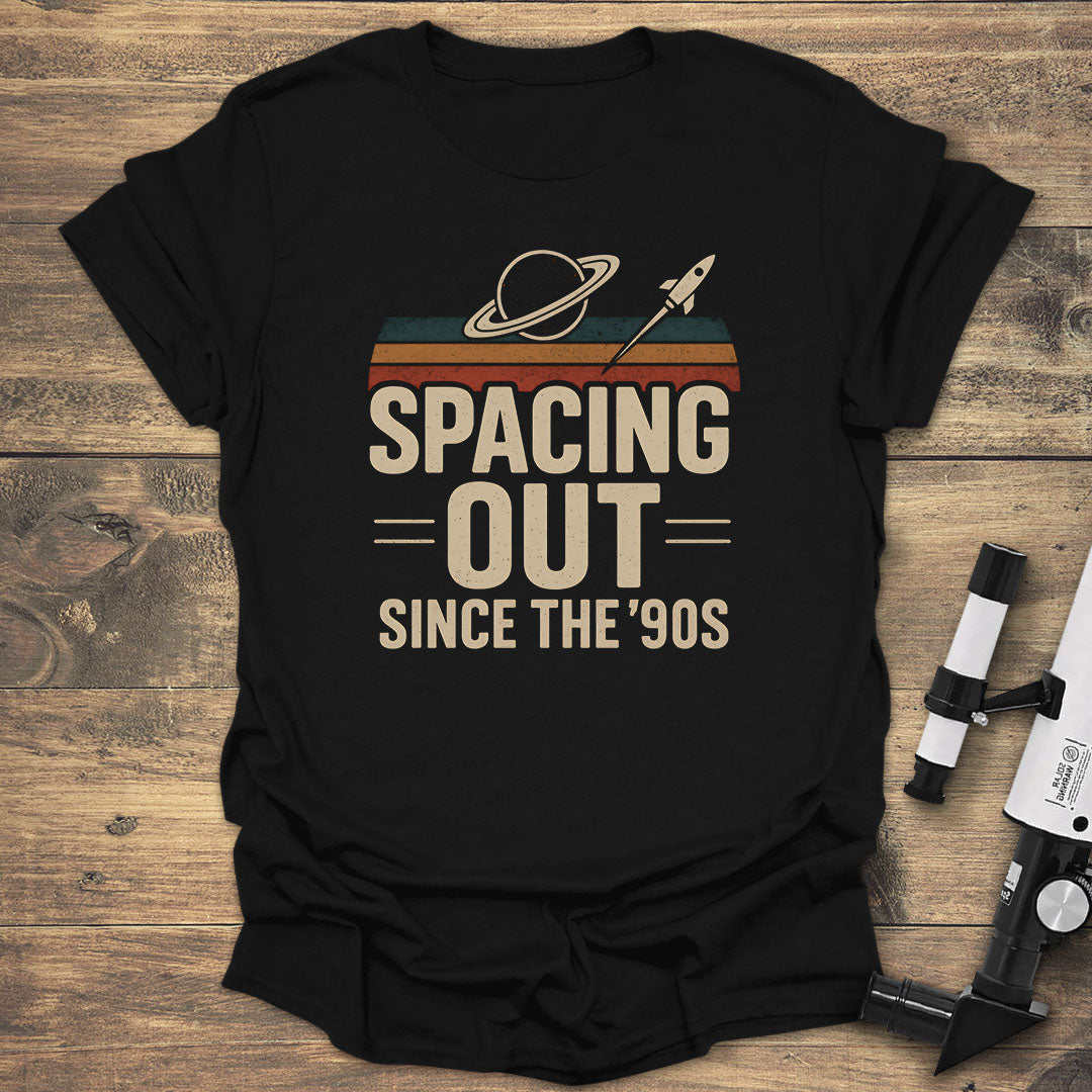 Spacing Out Since the ’90s - Black T-Shirt