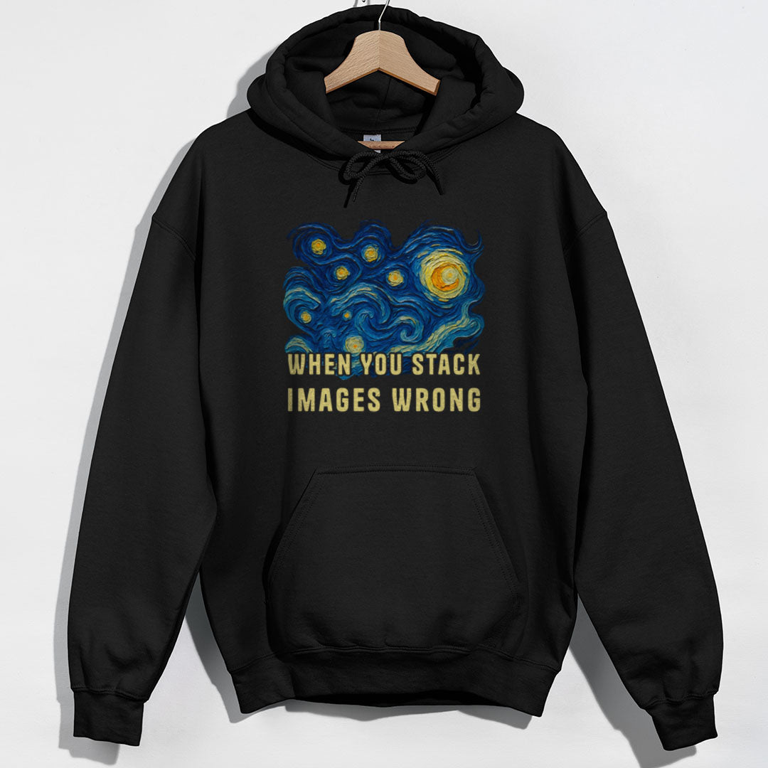 When You Stack Images Wrong Hoodie - Black Hoodie