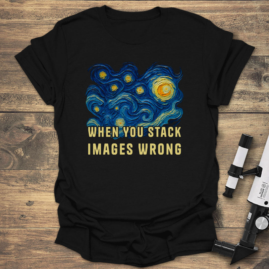 When You Stack Images Wrong - Black T-Shirt