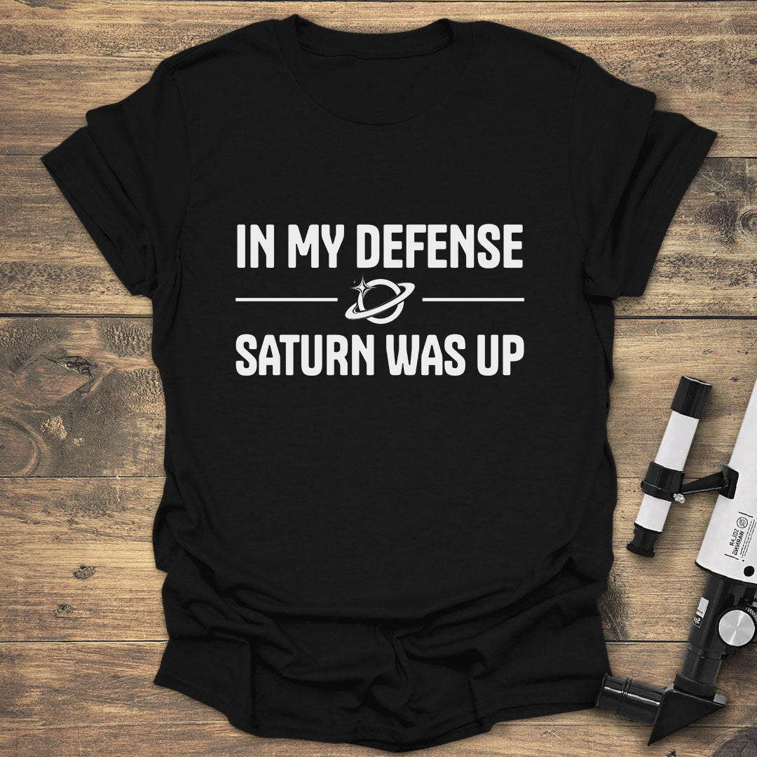 In My Defense Saturn Was Up