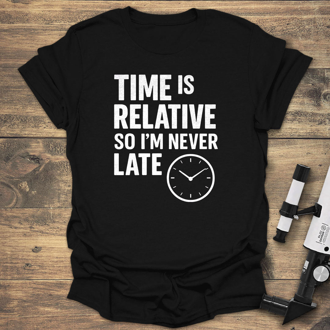 Time Is Relative - Black T-Shirt